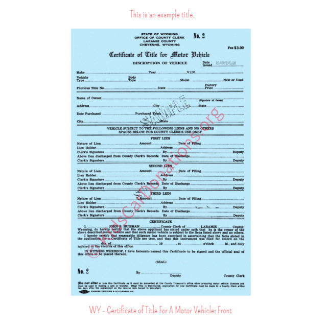 This is an Example of Wyoming Certificate of Title For A Motor Vehicle Front View | Kids Car Donations